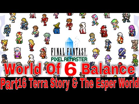 Final Fantasy 6 World Of Balance Walkthrough Part 16 Terra Story & The Esper World x264