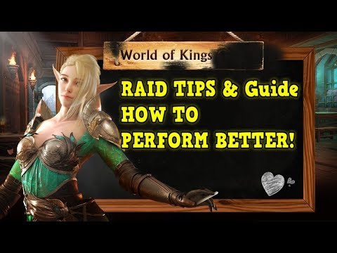 RAID TIPS AND GUIDE - World of Kings