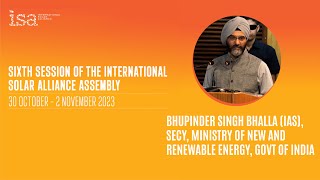 Bhupinder Singh Bhalla during curtain raiser of 6th International Solar Alliance