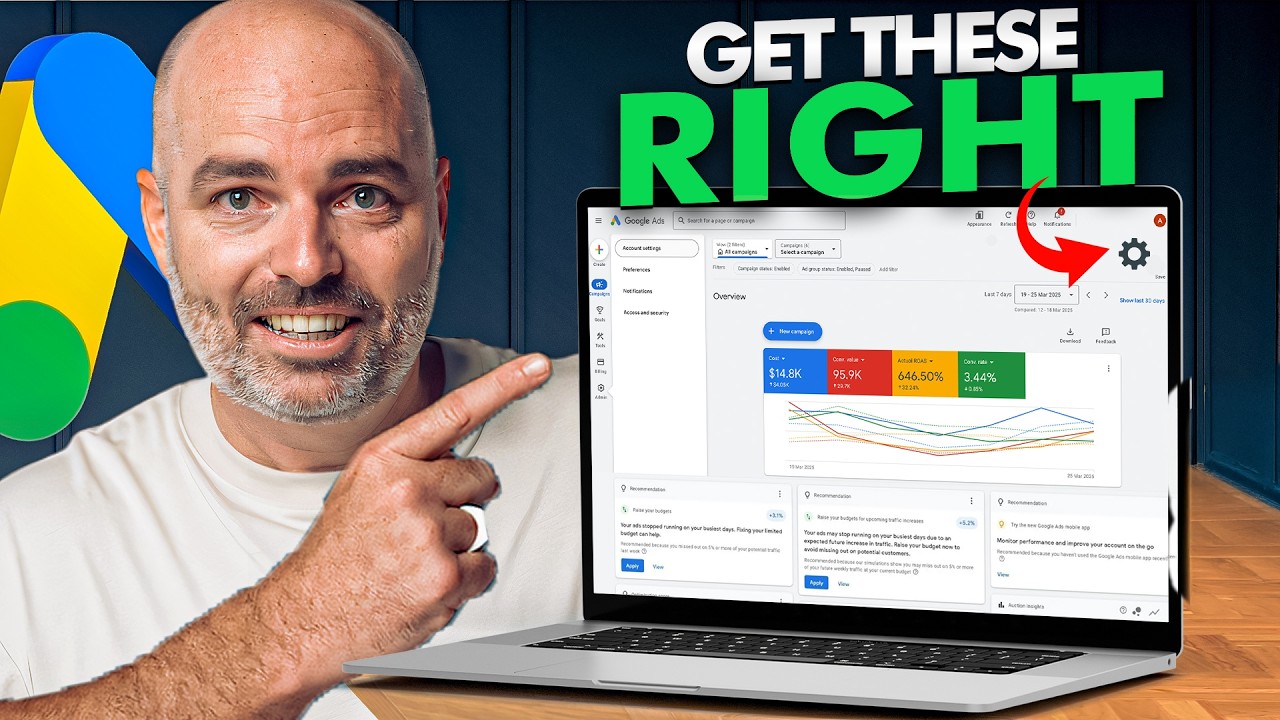 Make Sure You Get these Google Ads Settings Right