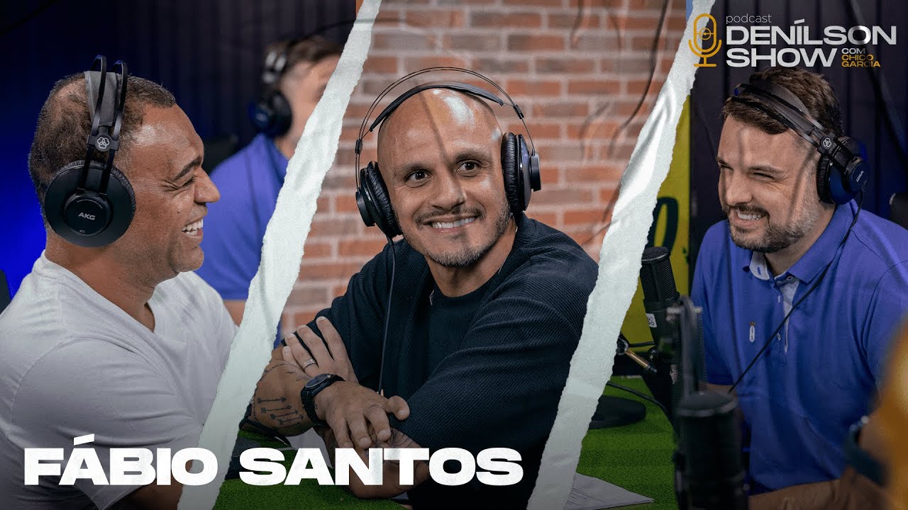 FÁBIO SANTOS | Podcast Denílson Show #105