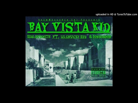 Real Hunnits - Bay Vista Kid - Ft. Lil Chucky Red & Jonndadon