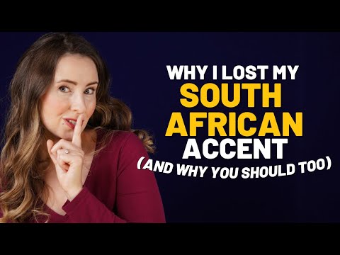 How Losing My South African Accent Changed My Life Forever