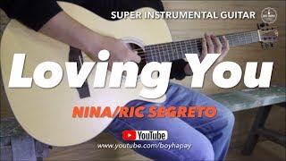 Nina/Ric Segreto   Loving You instrumental guitar karaoke version cover with lyrics