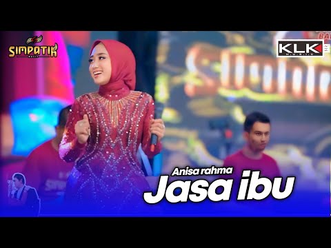 JASA IBU - ANISA RAHMA - LIVE SIMPATIK MUSIC KLK AUDIO - TEMBAKAU BALAP 51 DUWE GAWE