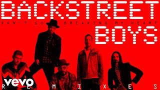 Backstreet Boys - Don&#39;t Go Breaking My Heart (Dave Audé Remix (Audio))