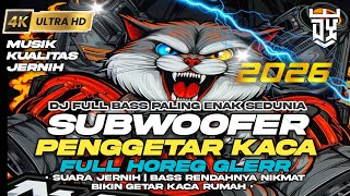 Download lagu DJ FULL BASS HOREG GLERR PALING ENAK SEDUNIA TERBARU 2026 CEK SOUND PENGGETAR TEMBOK RUMAH | DMP  mp3