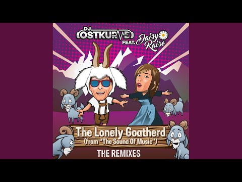 The Lonely Goatherd (From the Sound of Music) (Da Twinz Remix)