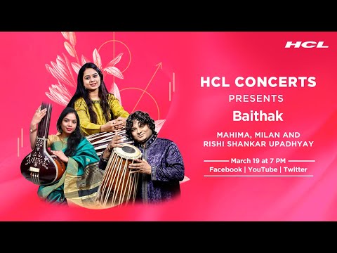 Mahima, Milan and Rishi Shankar Upadhyay - HCL Concerts presents Baithak Ep: 46 - Pakhavaj & Dhrupad