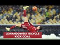 Robert Lewandowski Ridiculous Bicycle Kick vs Kiev