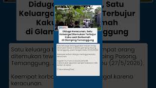 Dugaan Awal Penyebab Kematian Satu Keluarga yang Ditemukan Tewas di Tenda Glamping Temanggung
