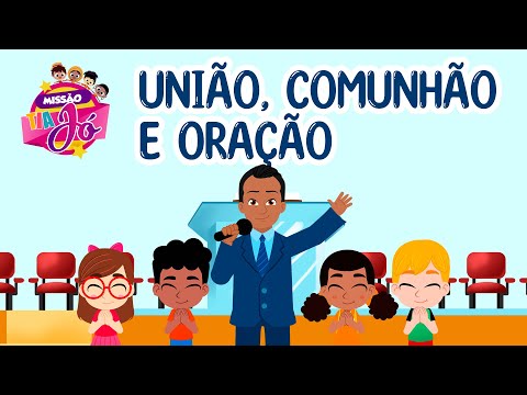 União, Comunhão E Oração - Tia Jô