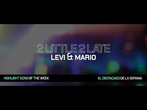 Levi & Mario - 2 Little 2 Late