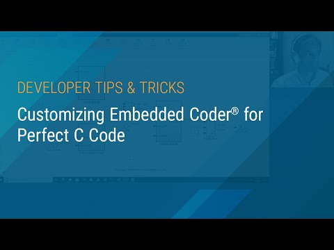 Customizing Embedded Coder for Perfect C Code