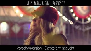 Julia Maria Klein - Karussell - VORSCHAUVERSION -  Darstellerin gesucht