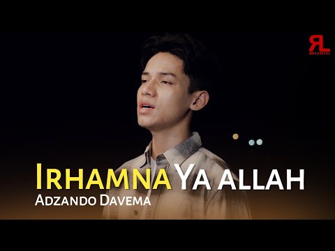 IRHAMNA YA ALLAH - Adzando Davema