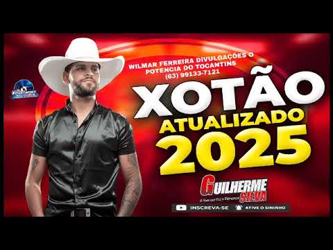 GUILHERME SILVA OFICIAL  XOTÃO ATUALIZADO 2025 #grproduções