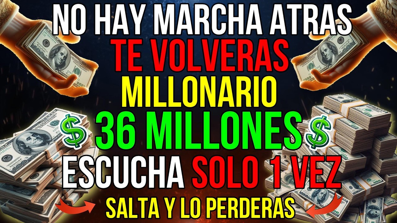 😍💲 TE HARAS MILLONARIO SÓLO ESCUCHA 1 VEZ ESTA ORACIÓN RECIBE MUCHO DINERO 🎁 No Rechaces