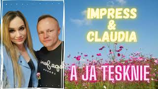 Musik-Video-Miniaturansicht zu A ja tęsknię Songtext von Claudia & Impress