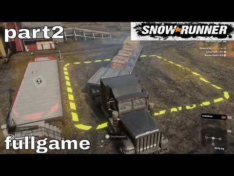 SnowRunner Gameplay - Part 2 [Fullgame ] Walkthrough No Commentary