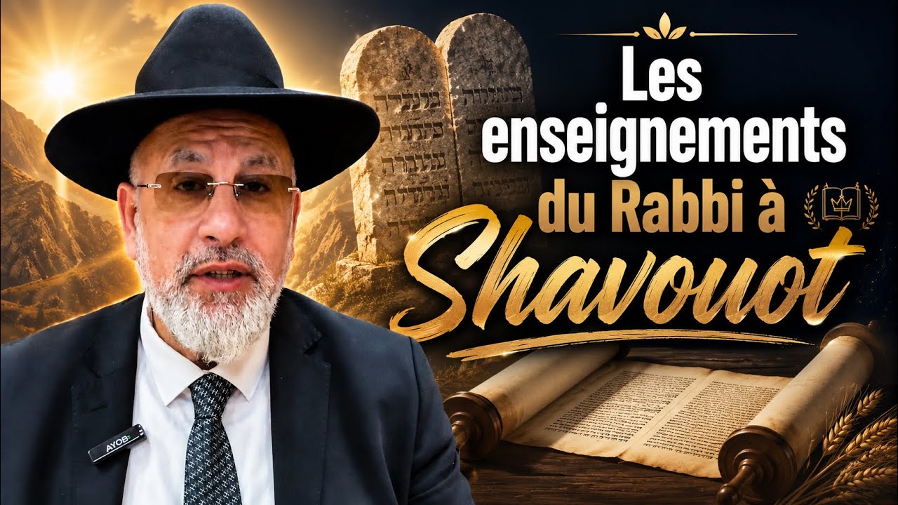 Les enseignements du Rabbi sur Chavouot