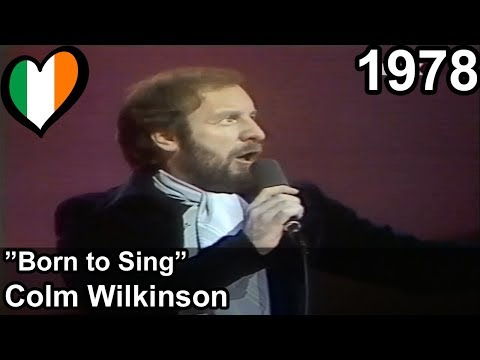 Eurovision 1978 – Ireland – Colm Wilkinson – Born to Sing