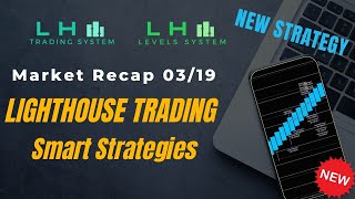 RECAP 03/19/2025 🚀 AMAZING DAY !! WITH LH LEVELS SYSTEM  ⚡ ALGORITHMIC TRADING  LH TRADING SYSTEM🚀