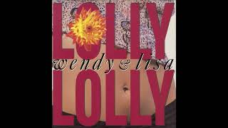 Wendy &amp; Lisa - Lolly Lolly (Long Intro)