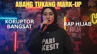 Download lagu ABANG TUKANG MARK-UP - PARI KESIT RAP HIJAB mp3 Download lagu ABANG TUKANG MARK-UP - PARI KESIT RAP HIJAB mp3