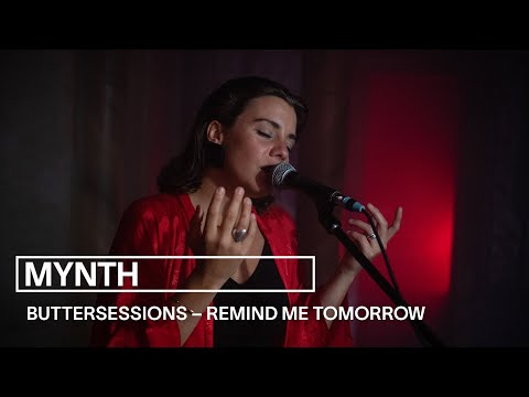 Mynth - Remind Me Tomorrow | live bei den buttersessions