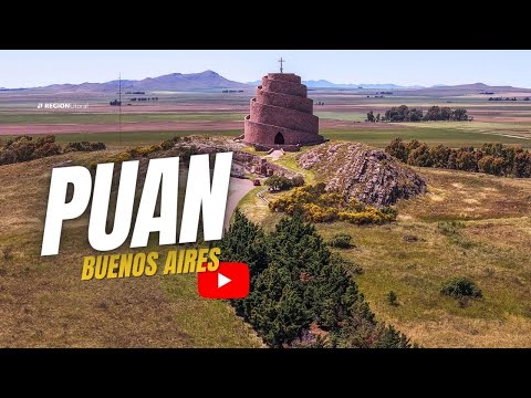 Puan, un tesoro en el sudoeste bonaerense