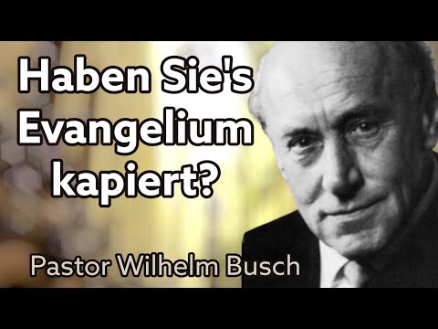Hast du das #Evangelium verstanden? | Joh 3:16 | Jesus vs. alle Religionen | Pfarrer Wilhelm Busch