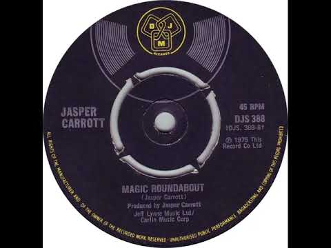 UK New Entry 1975 (200b) Jasper Carrott - Magic Roundabout