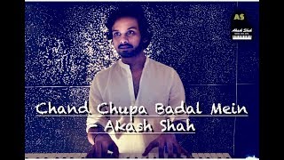 Download lagu Chand Chupa Badal Mein Piano Cover | Akash Shah mp3 Download lagu Chand Chupa Badal Mein Piano Cover | Akash Shah mp3
