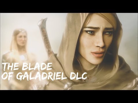 Middle Earth: The Blade Of Galadriel DLC Information, Thoughts And Speculation (DLC Trailer)
