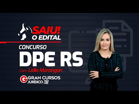 Concurso DPE RS: edital publicado! - Com Lídia Marangon