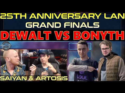 25th Anniversary LAN - GRAND FINALS - Dewalt vs Bonyth - by Artosis & Saiyan - StarCraft Remastered