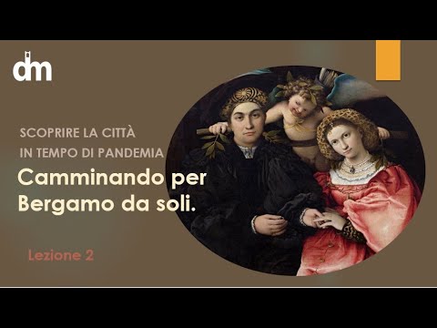 Lez  2  I palazzi di Via Pignolo - Via Tasso