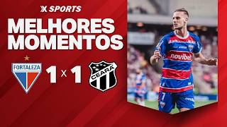 FORTALEZA 1 x 1 CEARÁ - MELHORES MOMENTOS