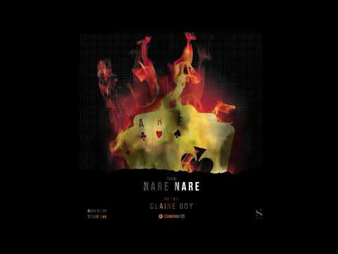 NARE NARE Claine Bwoy