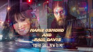 Marie Osmond and Paul Davis - You’re Still New To Me