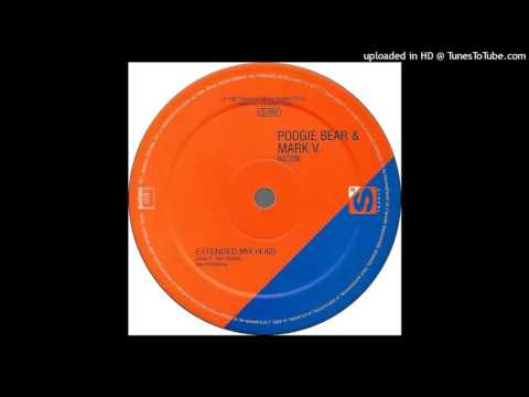 Mark V. & Poogie Bear - Buzzin' [1997]