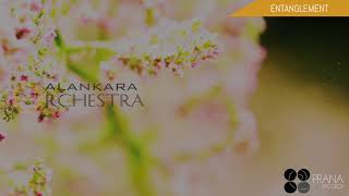 Alankara - Entanglement (Alankara Orchestra) video