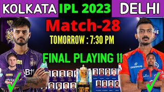 IPL 2023 | Kolkata Knight Riders vs Delhi Capitals Playing 11 2023 | KKR vs DC Playing 11 2023