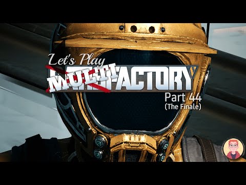 Multifactory: Part 44 - The finale