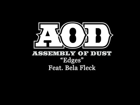 Edges~ Assembly Of Dust feat. Bela Fleck