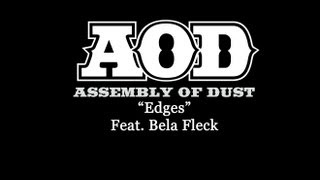 Edges~ Assembly Of Dust feat. Bela Fleck