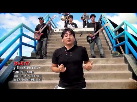 roy y los gentiles  Primicia  te alabaré