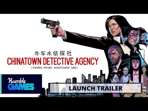 Chinatown Detective Agency - Launch Trailer | Humble Games thumbnail