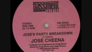 JOSE'S PARTY BREAKDOWN (DANCE MIX) 1989 (JOSE CHEENA)
